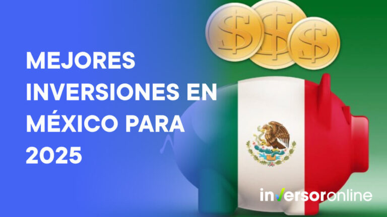 Mejores Inversiones en México para 2025