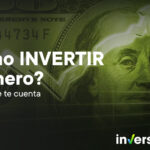 Como invertir mi dinero
